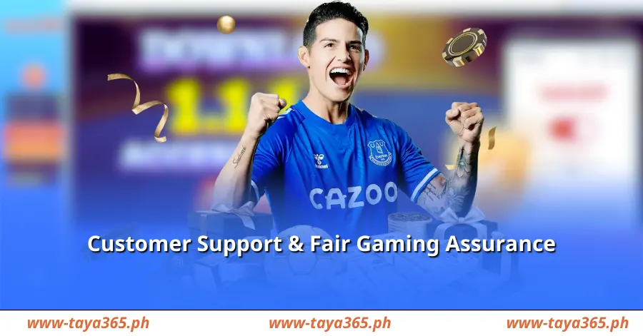 24/7 Customer Support & Fair Gaming Assurance