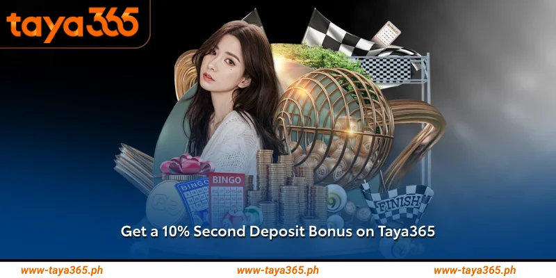 Get a 10% Second Deposit Bonus on Taya365